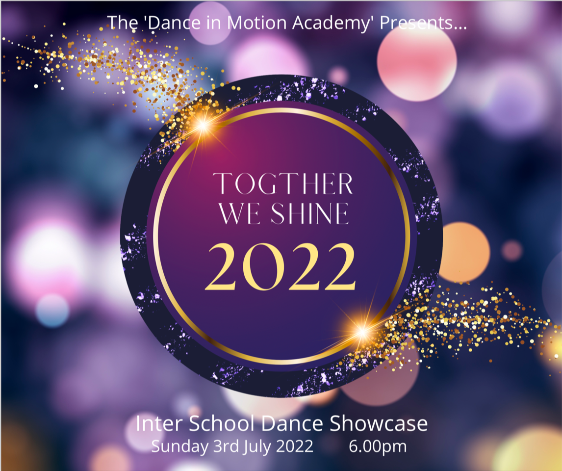 Together We Shine – Dance in Motion Academy’s Inter School Dance Showcase – DIGITAL DOWNLOAD
